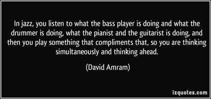 Bass Player quote #2