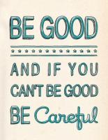 Be Careful quote #2
