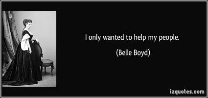 Belle Boyd's quote #6