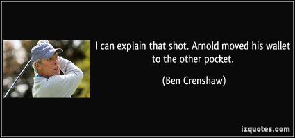 Ben Crenshaw's quote #3