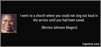 Bernice Johnson Reagon's quote