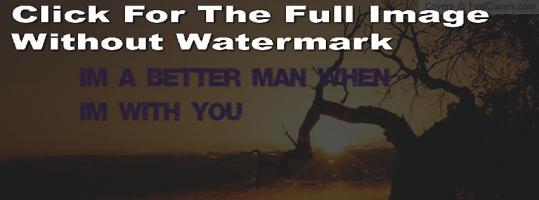 Better Man quote #2