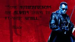 Blade quote #2