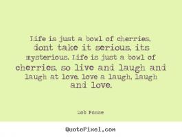 Bob Fosse's quote #1