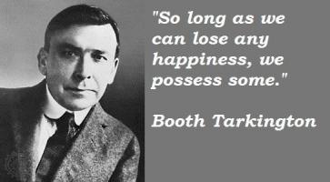 Booth Tarkington's quote #3