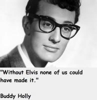 Buddy Holly quote #2