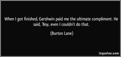 Burton Lane's quote #1