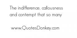 Callousness quote #1