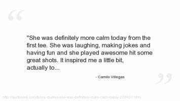 Camilo Villegas's quote #1