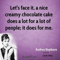 Chocolate Cake quote #2