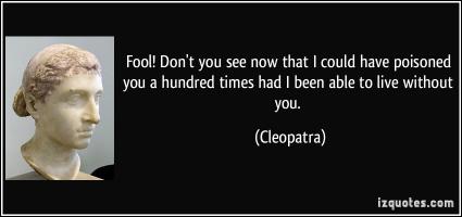 Cleopatra quote #1