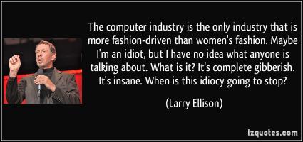 Computer Industry quote #2