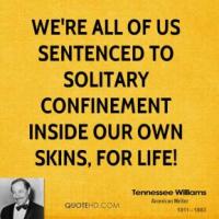 Confinement quote #2