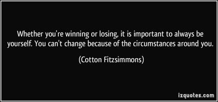 Cotton Fitzsimmons's quote #1