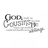 Cousins quote #3