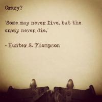 Crazy Life quote #2