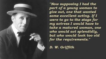 D. W. Griffith's quote #2