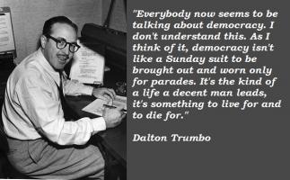 Dalton Trumbo's quote