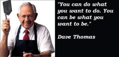 Dave Thomas's quote #4