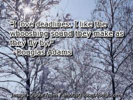 Deadlines quote #3