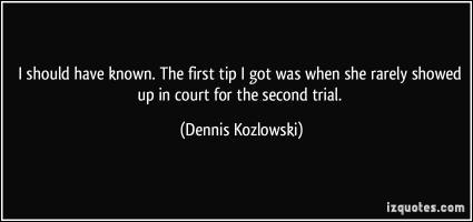 Dennis Kozlowski's quote #2