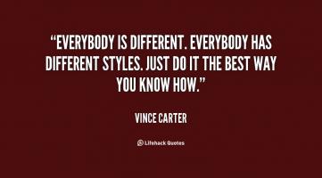 Different Styles quote #2