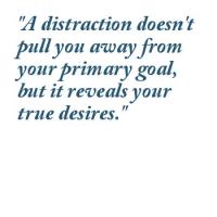Distraction quote #2