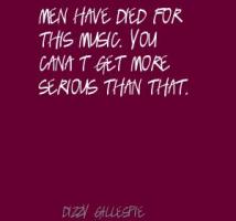 Dizzy Gillespie's quote #3