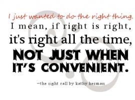 Doing The Right Thing quote #2