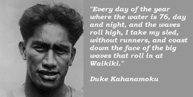 Duke Kahanamoku's quote #3