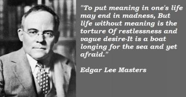 Edgar Lee Masters's quote #2