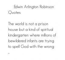 Edwin Arlington Robinson's quote #3