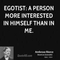 Egotist quote #1