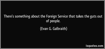 Evan G. Galbraith's quote #1