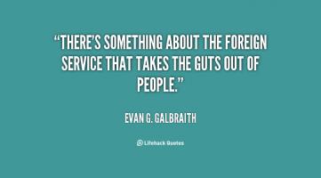 Evan G. Galbraith's quote #1