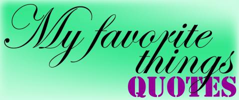 Favourite Thing quote #2