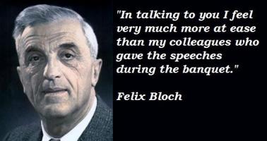 Felix Bloch's quote #4