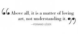 Fernand Leger's quote #2
