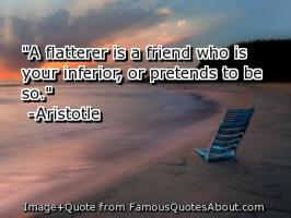 Flatterer quote #1