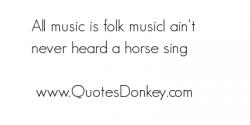 Folk Music quote #2