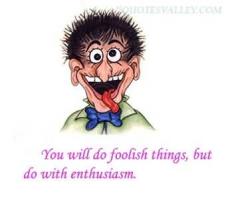 Foolishness quote #2