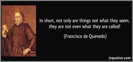 Francisco de Quevedo's quote #1