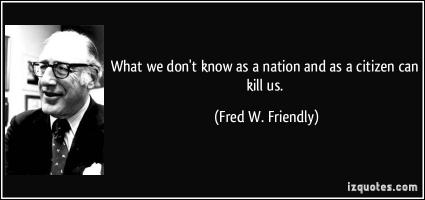 Fred W. Friendly's quote #2