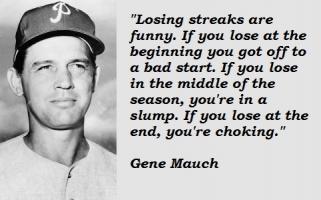 Gene Mauch's quote #3