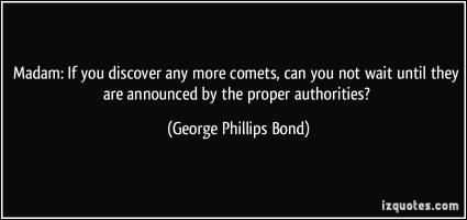 George Phillips Bond's quote #1