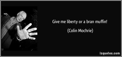 Give Me Liberty quote #2