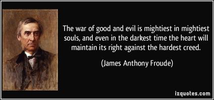 Good And Evil quote #2
