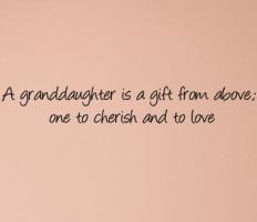 Granddaughter quote #2