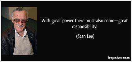 Great Responsibility quote #2