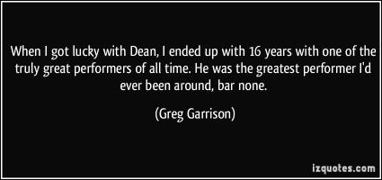 Greg Garrison's quote